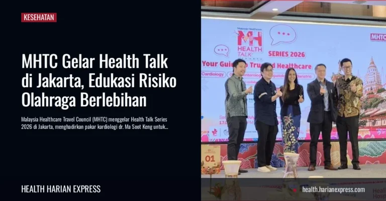 MHTC Gelar Health Talk di Jakarta, Edukasi Risiko Olahraga Berlebihan