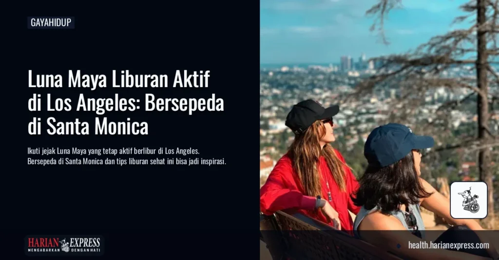 Liburan Aktif ala Luna Maya di Los Angeles, Bersepeda di Santa Monica Jadi Cara Tetap Bergerak